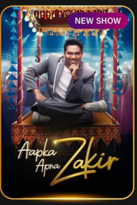 Download Aapka Apna Zakir (2024) Season 1 [S01E04 Added] Hindi Realty Tv-Show All Episodes 480p 720p & 1080p WEB-DL